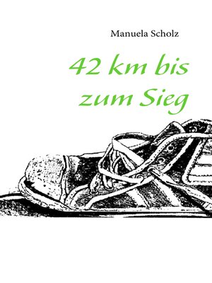 cover image of 42 km bis zum Sieg